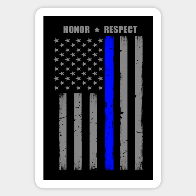 Honor Respect Thin Blue Line Flag Police Officer Ts Sticker Teepublic 8088